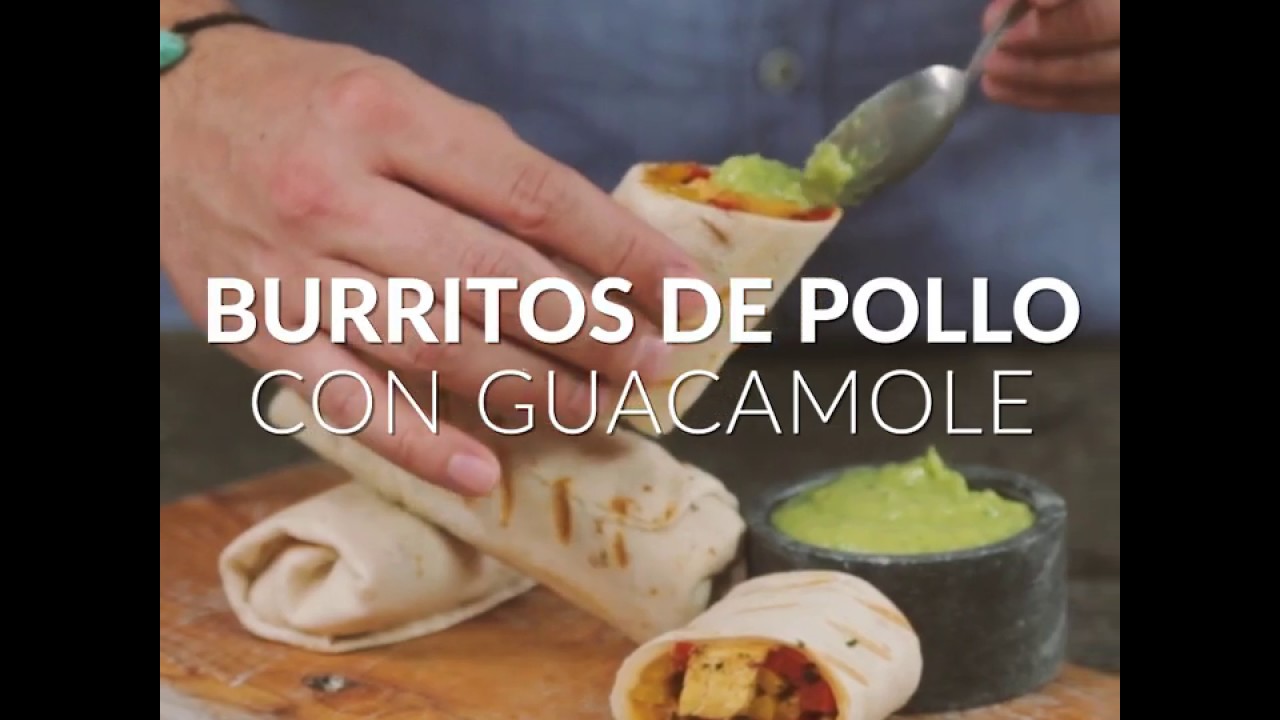Deliciosos Burritos de Pollo y Guacamole Una Receta para Todos
