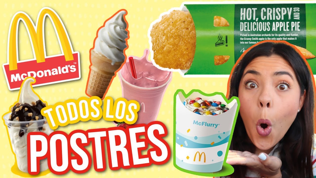 Los Deliciosos Postres De McDonald s Descubre El Sabor los-deliciosos-postres-de-mcdonald-s-descubre-el-sabor