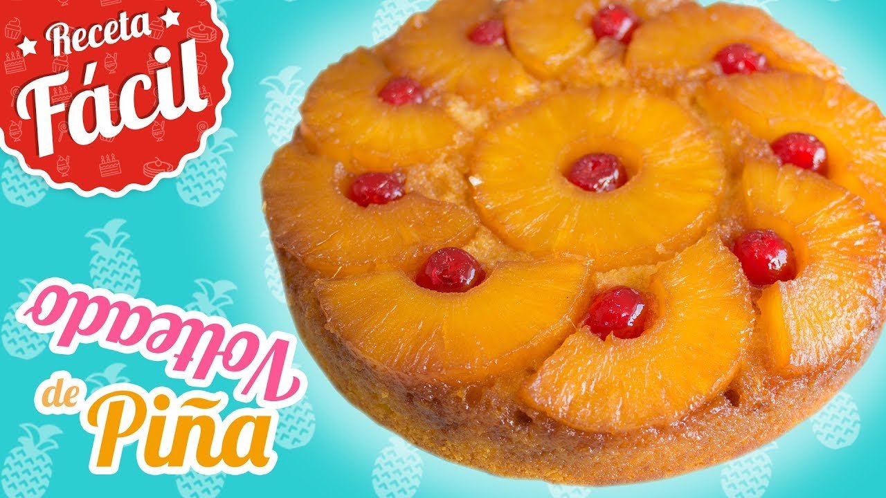 Receta de Tarta de Piña al Revés: Deliciosa y Fácil de Preparar